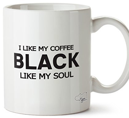 Hippowarehouse I Like My Coffee Black Like My Soul Printed Mug Cup Ceramic 10oz