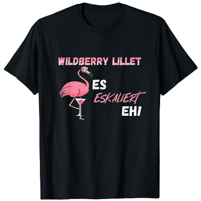 Lieblingscocktail Wildberry Lillet It Escalates Wildberry T-Shirt