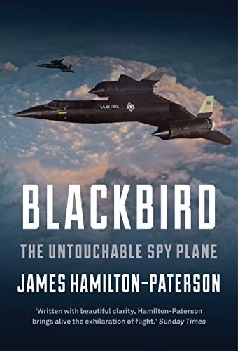 Blackbird: The Story of the Lockheed SR-71 Spy Plane (English Edition)