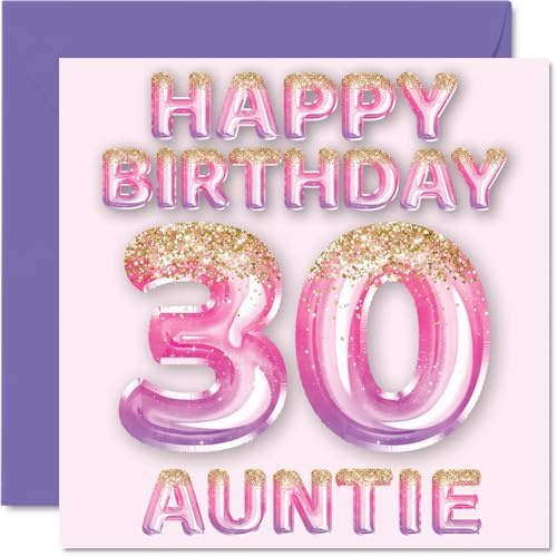 30th Birthday Card for Auntie, Pink & Purple Glitter Balloons | Happy Birthday Cards for 30 Year Old Aunt Aunty from Nephew Niece, 145mm Bday Greeting Cards Gift