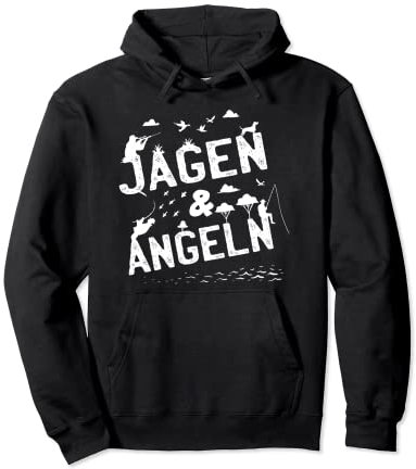 Jagen und Angeln Fischerei Jagd Sprüche Pullover Hoodie