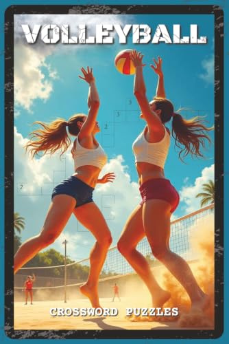 Volleyball Crossword Puzzles: Crossword Puzzles with Easy to Read about Volleyball, Players, Teams and More | 6x9 inches, 120 pages | 60 Puzzles — ... Puzzle Enthusiasts (Sports & Outdoor)