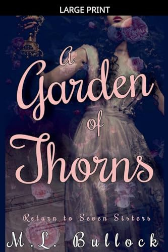 A Garden of Thorns (Return to Seven Sisters, Band 4)