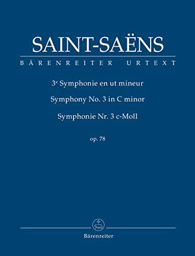 Symphonie Nr. 3 c-Moll op. 78. Studienpartitur, Urtextausgabe. BÄRENREITER URTEXT