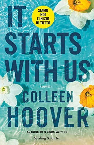 It Starts with us (Italian Edition)