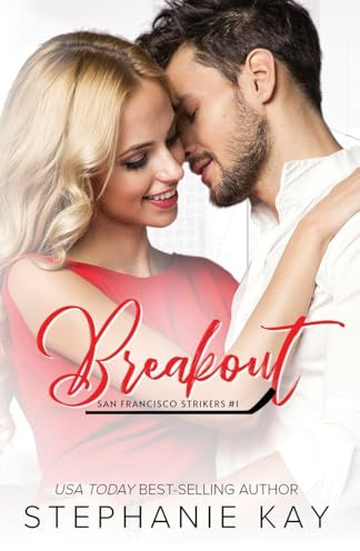 Breakout (San Francisco Strikers, Band 1)
