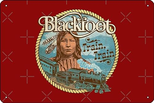 Blackfoot: Zug, Zug, Poster, Metall-Blechschild, 30,5 x 20,3 cm, lustiges Männerhöhle, Zuhause, Büro, Bar, Dekoration
