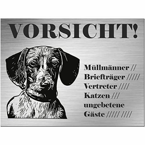 INDIGOS UG - Dackel - Schild bedruckt - Vorsicht Müllmanner usw - Alu-Dibond Edelstahl Look - 20x15 cm - Spruch - Deko Geschenkidee für Ihren Hund - Zaun - Türschild