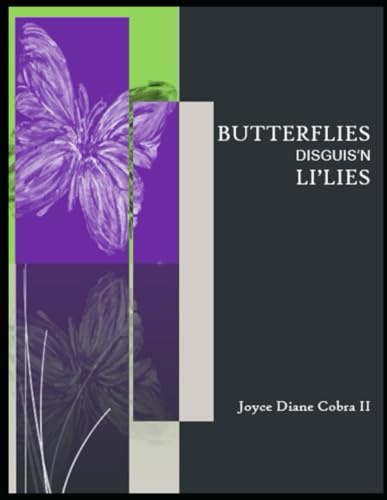 Butterflies Disguis'n Li'Lies