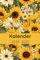 Kalender 2024-2025: Geschenk für Blumenliebhaber Sonnenblumen, Gartenarbeit, Gartenbau, Terminplaner, Wochenplaner und Monatsplaner