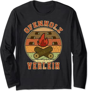 Ofenholz Verleih Brennholz Kamin Feuerholz Forst Landwirt Langarmshirt