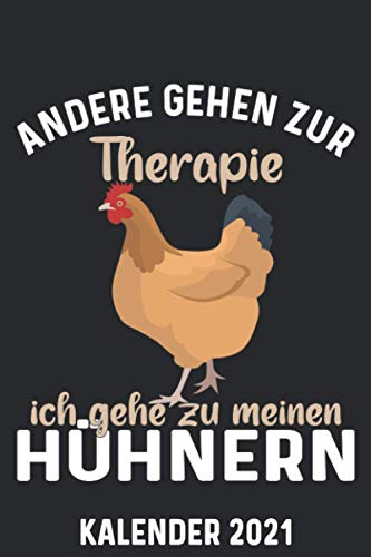 Kalender 2021 A5 Hühner Therapie: 1 Woche 2 Seiten – Terminplaner 2021