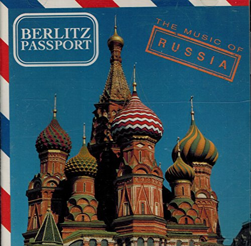 Passport To Russia : Berlitz Passport The Music Of Russia