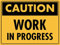 Metall-Blechschild mit Aufschrift Caution Work in Progress, 30,5 x 40,6 cm