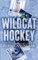 Wildcat Hockey - Verbotene Liebe mit Konsequenzen
