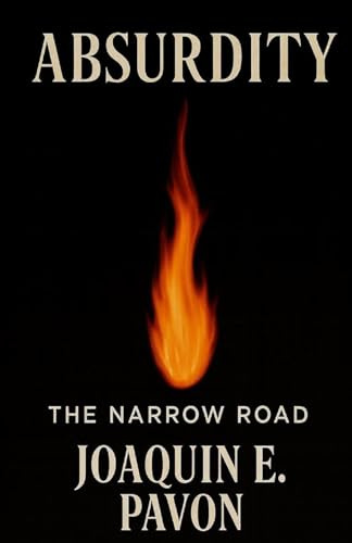 Absurdity: The Narrow Road