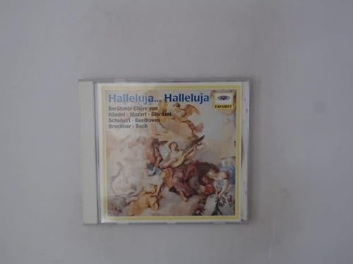 Halleluja... Halleluja - Berühmte Chöre