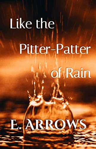 Like the Pitter-Patter of Rain