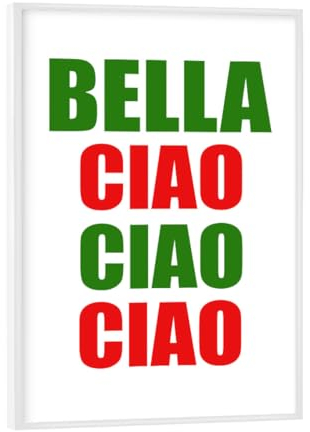 artboxONE Poster mit weiem Rahmen 18x13 cm Typografie Bella ciao ciao - Bild Bella ciao