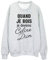 Sweat Shirt imprimé Humour Citation Quand Je Bois Je deviens Celine Dion ref 2589 - M