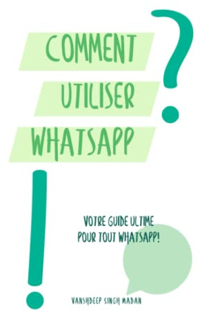 Comment utiliser WhatsApp?! (Comment utiliser la Technologie?!)