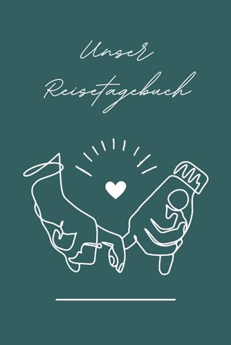 Unser Reisetagebuch: Der ultimative Reisebegleiter zum Ausfüllen | Inklusive Weltkarte, Bucket List & individueller Reise-Checkliste | Perfekt für den ... für Paare | Cover 3 (Reisetagebücher, Band 4)
