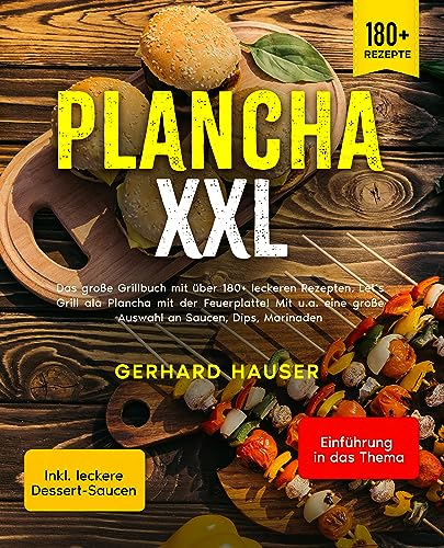 Plancha XXL: Das große Grillbuch mit über 180+ leckeren Rezepten