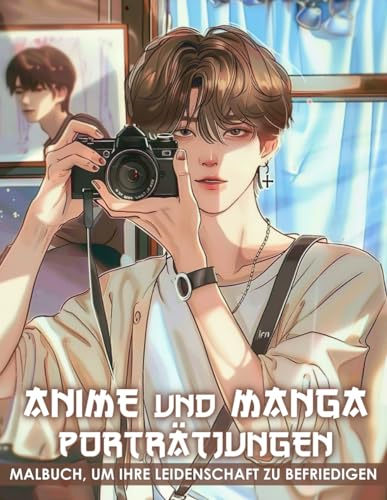 Anime und Manga Malbuch: Porträtjungen: 50 Seiten cooler Manga-Kunstentwürfe für Jugendliche und Anime-Enthusiasten zur Stressreduzierung und Entspannung