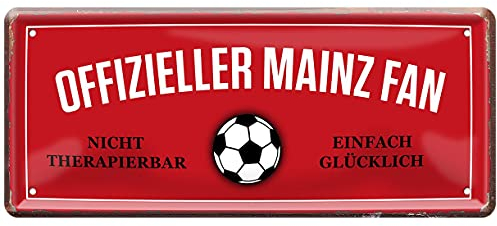 Blechschild Deko Metall-Schild Fun Vintage Spruch 28cm x 12cm Offizieller Mainz-Fan