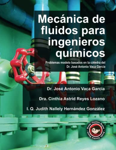 Mecánica de fluidos: Problemas modelo (Textos para ingeniería química)