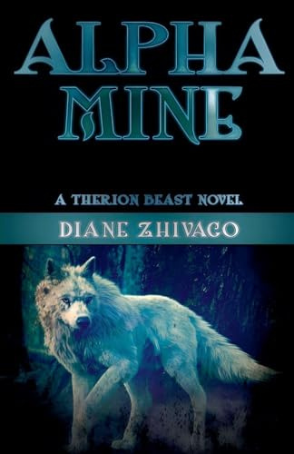 Alpha Mine (A Therion Novel, Band 5)