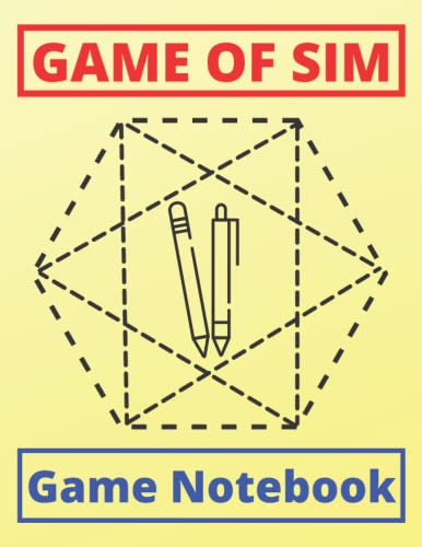 Game Of Sim Notebook: Game Of Sim Handbook | Paper & Pencil Game for Kids and Adults | Fun Activity with Friends and Family (8.5x11 with 200 pages)