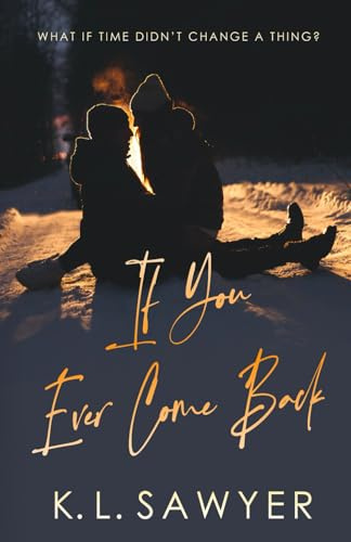 If You Ever Come Back