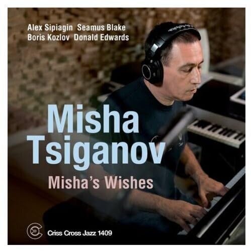 MISHA -QUINTET- TSIGANOV - MISHA'S WISHES