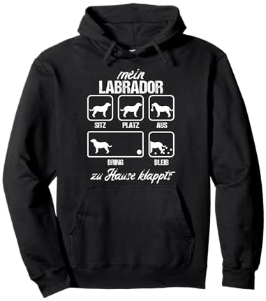 Labrador Hunderasse Hundebefehl Hundebesitzer Hundeliebe Pullover Hoodie