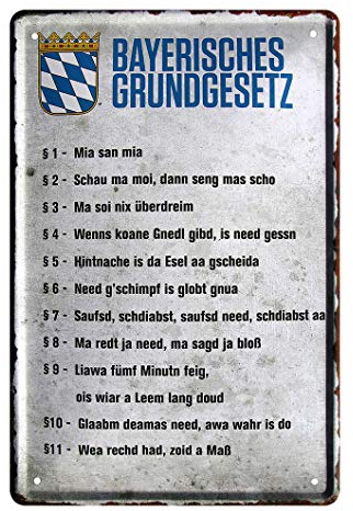 Blechschild Bayrisches Grundgesetz - Metallschild Freistatt Königreich Bayern Heimat - Retro Deko Schild bayerische Sprüche - lustiges Geschenk für Bajuwaren oder Zugereiste Zugezogene - 20x30cm