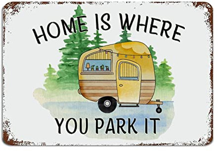 Metallschild Camping Vibes Only, Home Is Where You Park It, Camper-Dekor, Sommerurlaub, Landhaus-Wandkunst, Ruhestand, Dekoration für Schlafzimmer, Café, Bar, Büro, Garage, Geschenke für Besitzer,