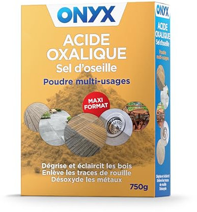 Onyx - Acide Oxalique, Sel d’Oseille - Supprime la Rouille, Désoxyde Cuivres et Métaux, Dégrise le Bois – Fabrication Française - 750g