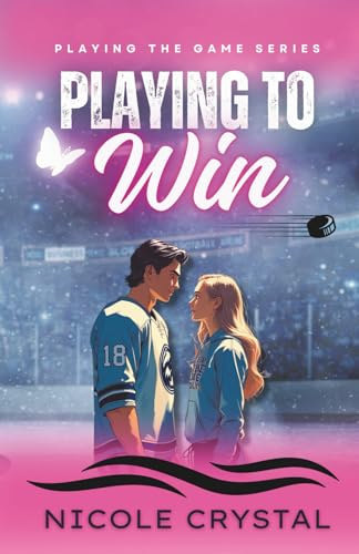 Playing to Win (Playing the Game, Band 2)