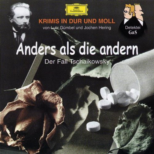 Krimis-Anders Als die Anderen (Tschaikowsky)