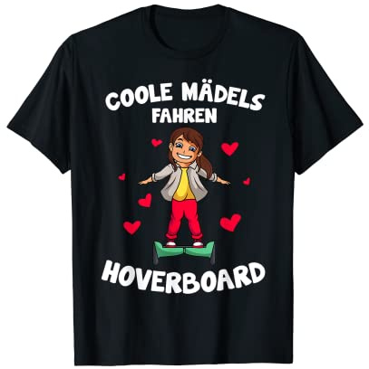 Coole Mädels fahren Hoverboard Kinder Mädchen T-Shirt