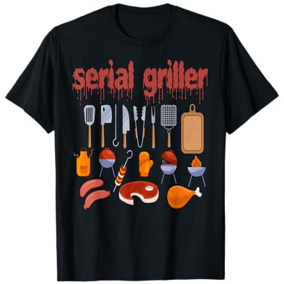 I'm a serial griller funny men who say BBQ Barbeque Grill T-Shirt