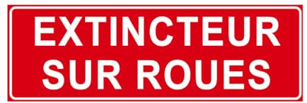 F121 - Extincteur sur roues - Panneau et Signalisation Incendie - Dimensions au choix - Norme ISO 7010