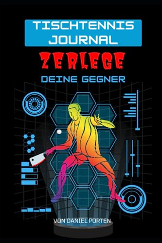 Tischtennisjournal: Zerlege deine Gegner