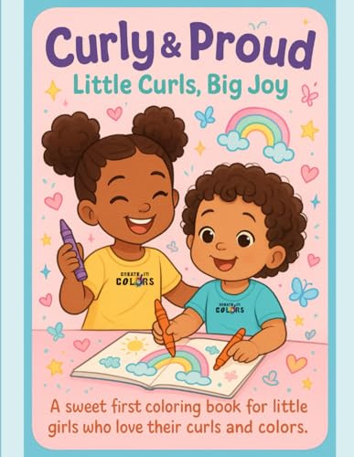 Curly & Proud- Little Curls, Big Joy
