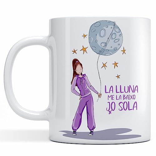Zaranoias. Taza Para Regalar La Lluna Me La Baixo Jo Sola (Català) Diseños Originales. Día de la Mujer. Frases Motivadoras. Cerámica AAA 11 oz. / 325 ml. (Blanca)