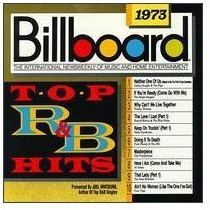 Billboard Top R&B Hits: 1973