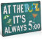 Andibor Pool Metallschild Dekoration,Vintage Blechschild It's Always 5:00 Heimdekoration Hinterhof Terrasse Schwimmbad Wanddekoration 20,3 X 30,5 cm