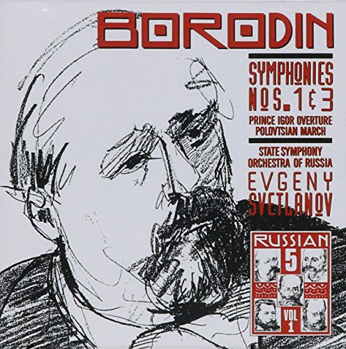 Borodin: Symphonies Nos. 1 & 3
