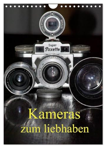 Kameras zum liebhaben (Wandkalender 2026 DIN A4 hoch), CALVENDO Monatskalender: Klassische Fotoapparate der 20er bis 70er Jahre. (CALVENDO Hobbys)